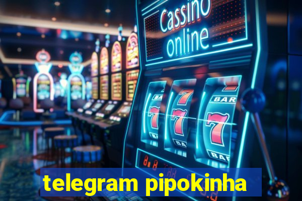 telegram pipokinha